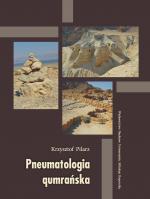 Pneumatologia qumrańska - Krzysztof Pilarz