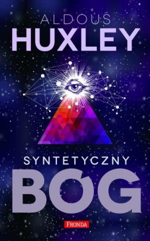 Syntetyczny Bóg - Aldous Huxley