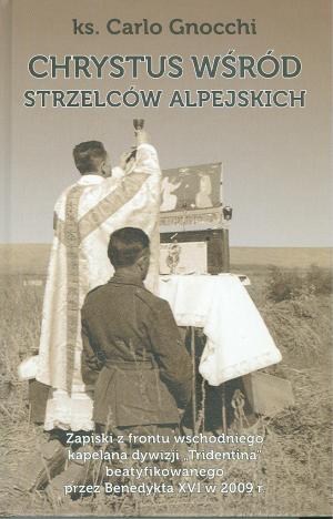 Chrystus wśród strzelców alpejskich - Carlo Gnocchi