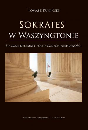Sokrates w Waszyngtonie - Tomasz Kuniński