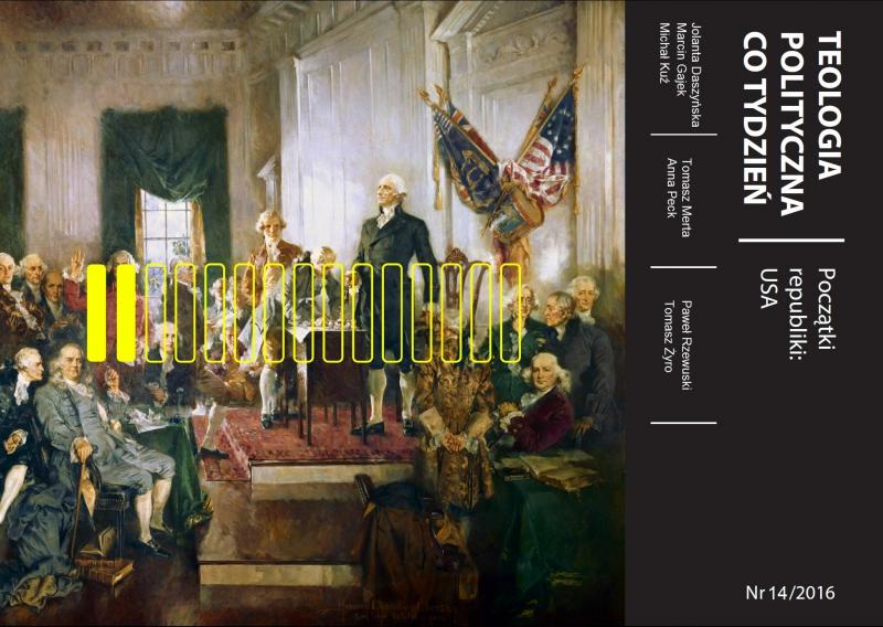 Teologia Polityczna Co Tydzień [Nr 14]: Początki republiki: USA