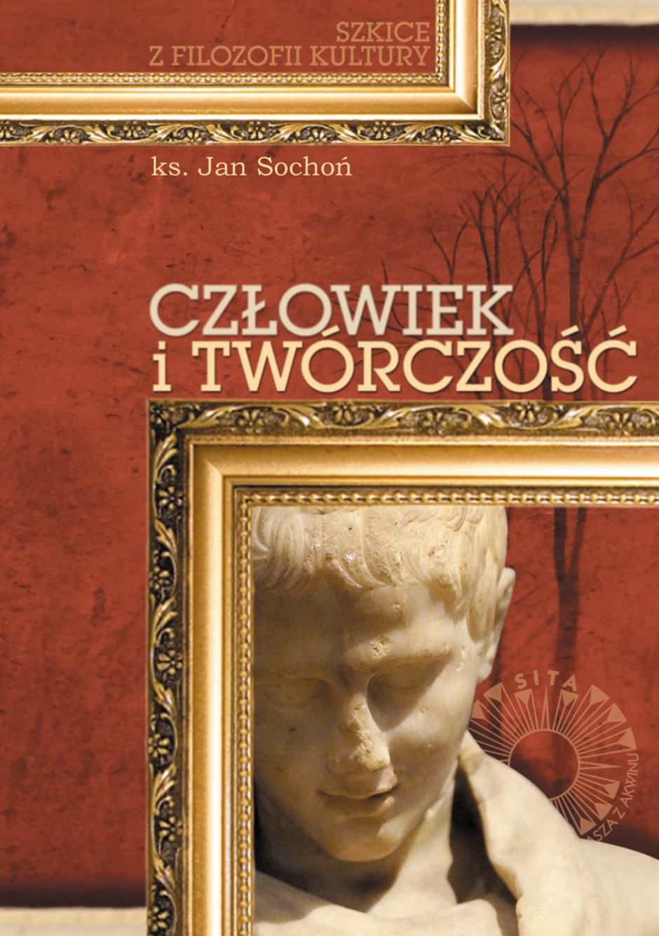 Człowiek i twórczość - Jan Sochoń
