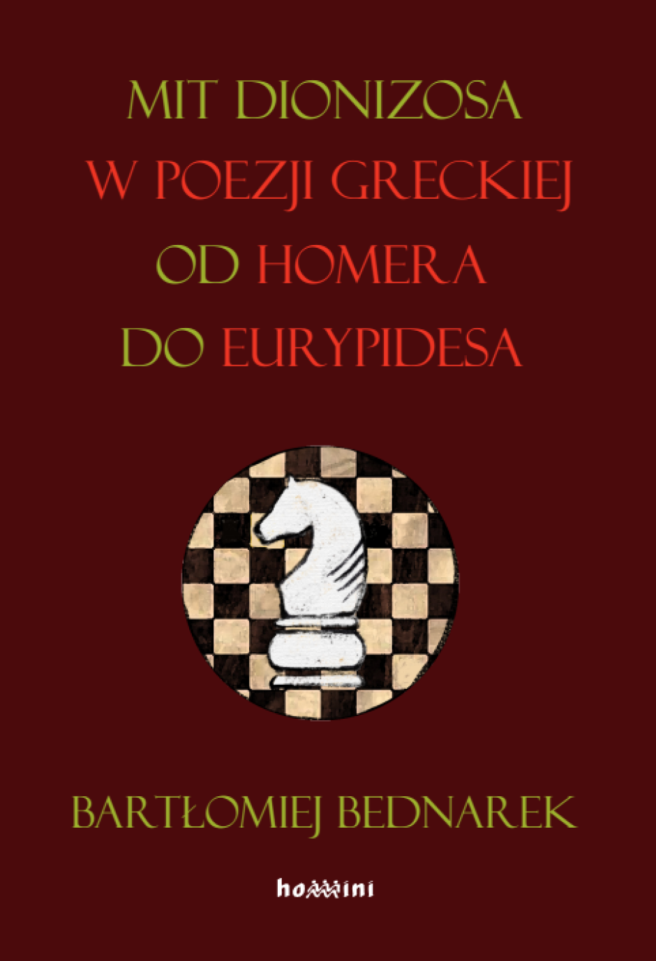 Mit Dionizosa w poezji greckiej - Bartłomiej Bednarek