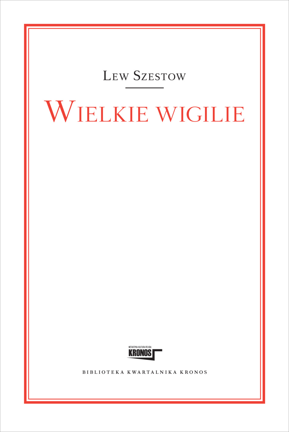 Wielkie wigilie - Lew Szestow
