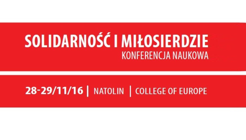 Konferencja naukowa „Solidarność i Miłosierdzie” - Teologia Polityczna zaprasza!