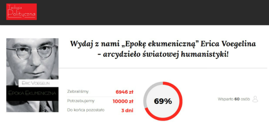 Prosimy o pomoc w wydaniu "Epoki ekumenicznej" Erica Voegelina