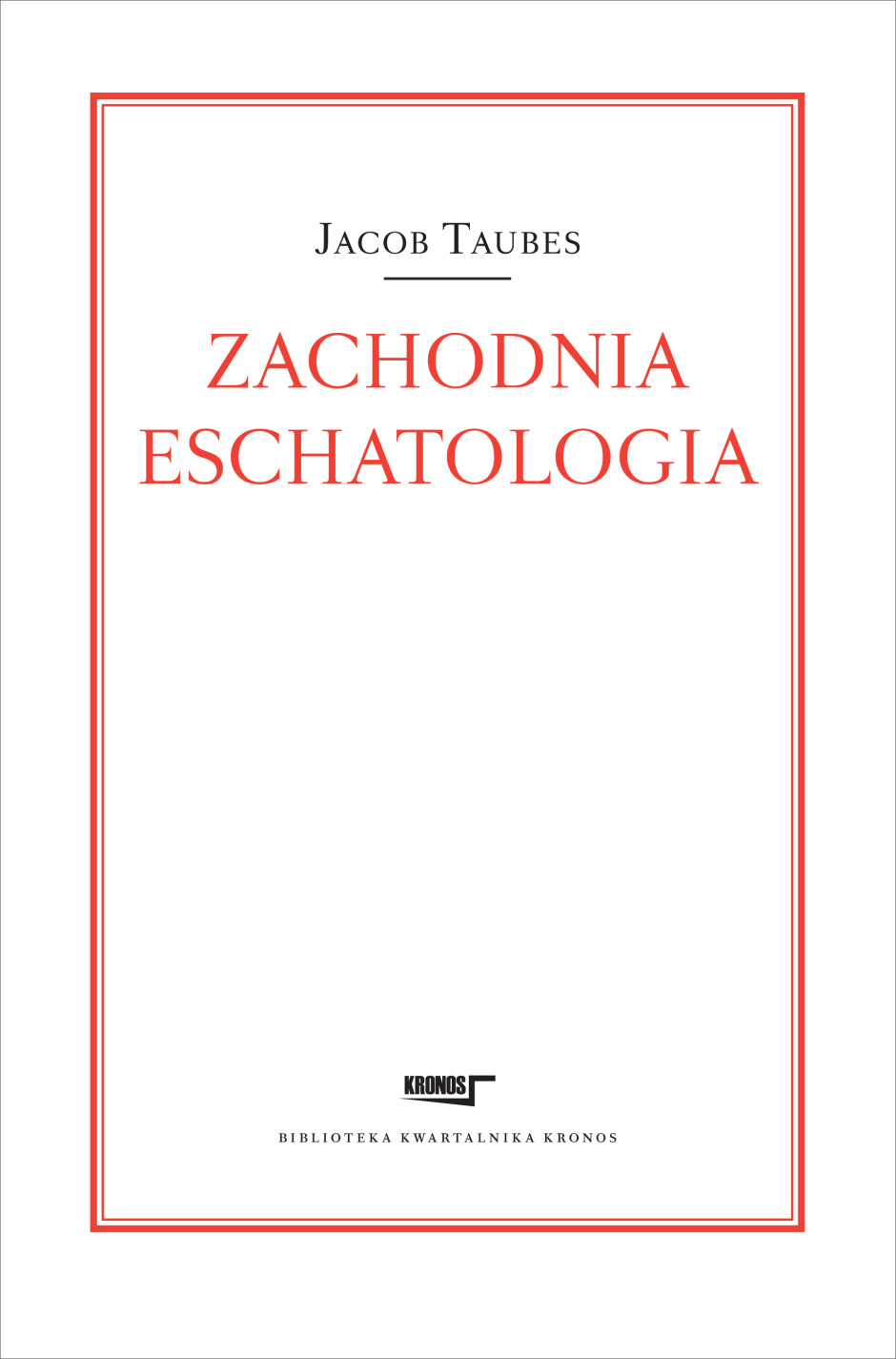Zachodnia eschatologia - Jacob Taubes