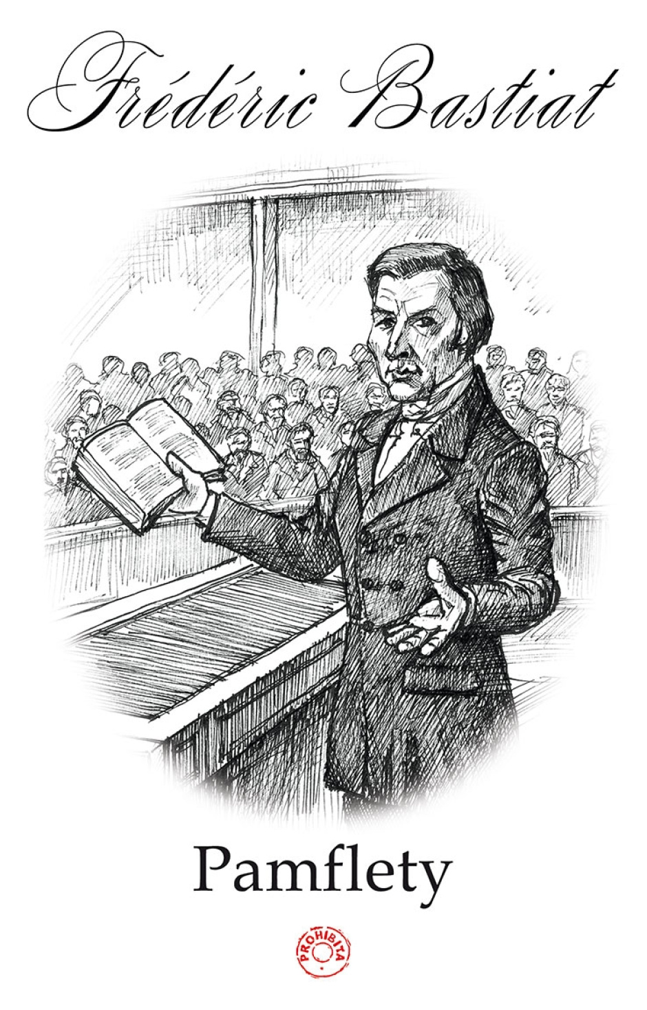 Pamflety - Frédéric Bastiat