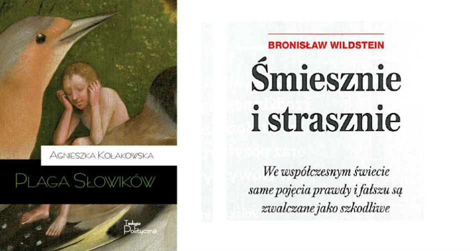 Bronisław Wildstein o "Pladze słowików" Agnieszki Kołakowskiej