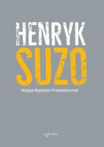 Księga Mądrości Przedwiecznej - Henryk Suzo