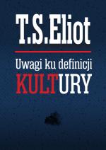 Uwagi ku definicji kultury - Thomas Stearns Eliot