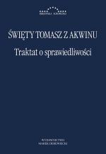 Traktat o sprawiedliwości - Tomasz z Akwinu