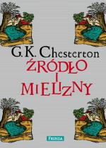 Źródło i mielizny - Gilbert Keith Chesterton