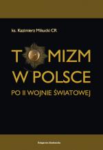 Tomizm w Polsce po II wojnie światowej - Kazimierz Mikucki CR