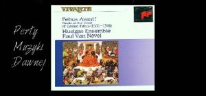 Antonina Karpowicz-Zbińkowska: Huelgas Ensemble, Febus Avant! Music at the Court of Gaston Febus (1331-1391)