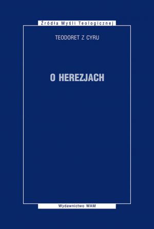 O herezjach - Teodoret z Cyru