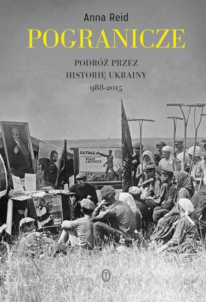 Pogranicze - Anna Reid
