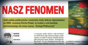 Tygodnik "wSieci" pisze o "1050" - nowym roczniku Teologii Politycznej