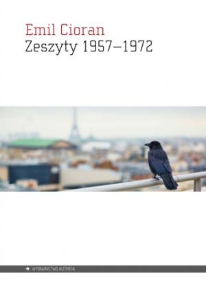Zeszyty 1957-1972 - Emil Cioran