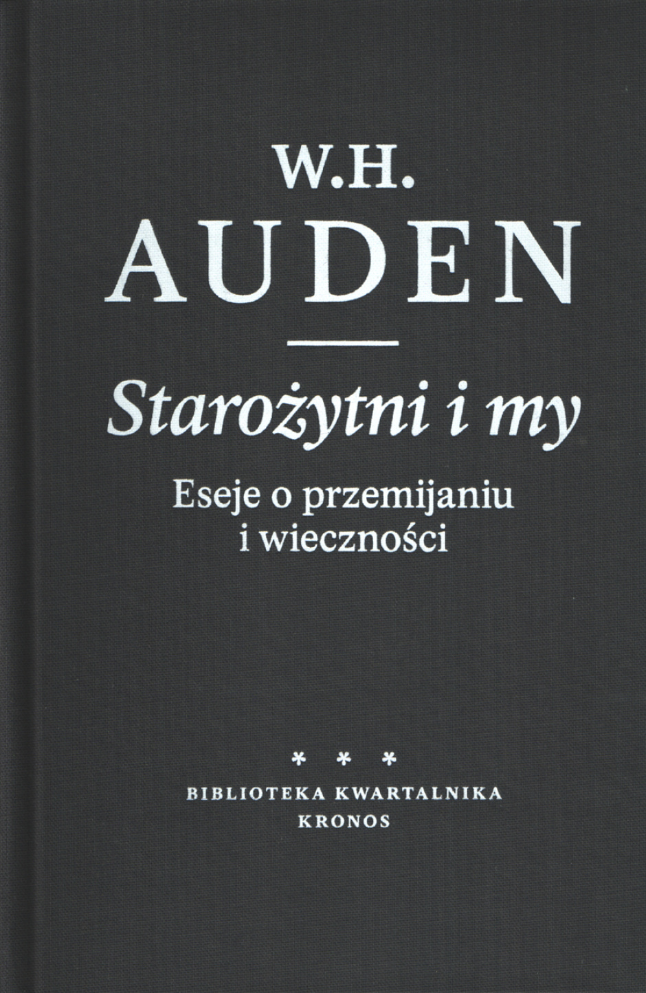 Starożytni i my - Wystan Hugh Auden