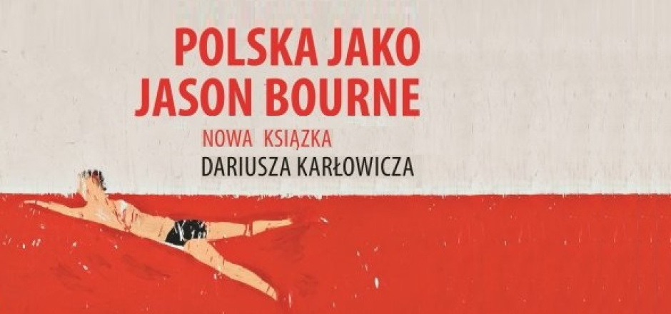 Piotr Zaremba: Fascynująca promocja książki Dariusza Karłowicza