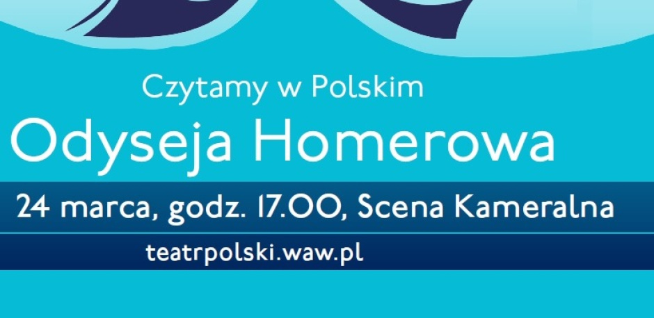Odyseja Homerowa – zapraszamy na czytanie w Teatrze Polskim