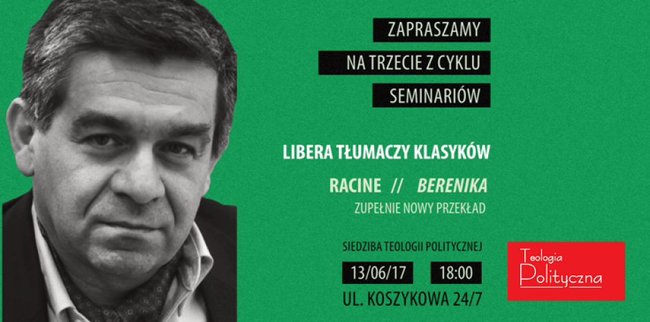 Antoni Libera przedstawi własne tłumaczenie „Bereniki” Racine’a