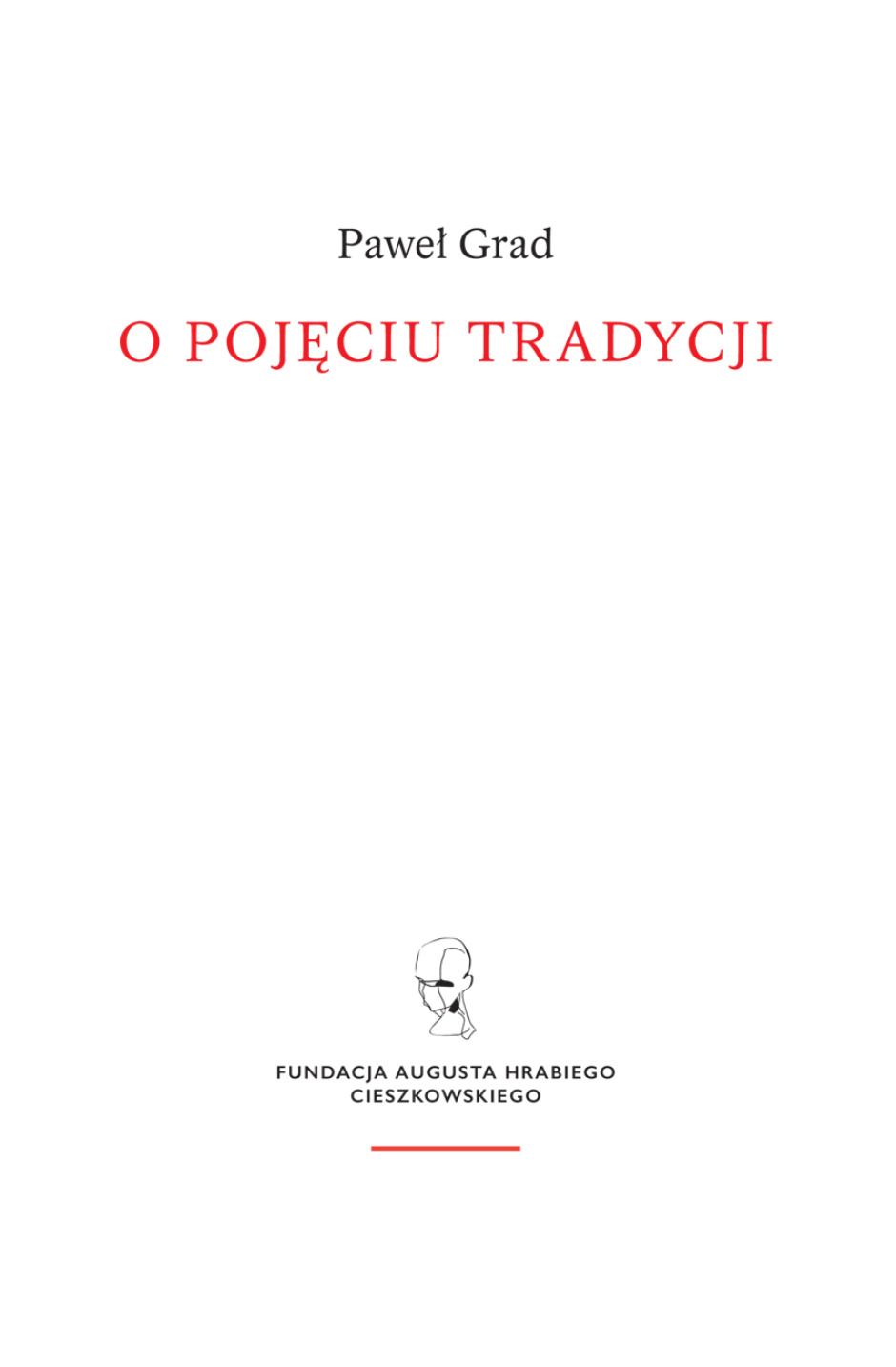 O pojęciu tradycji - Paweł Grad