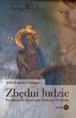 Zbędni ludzie - Jean-François Colosimo