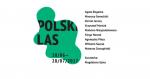 Juliusz Gałkowski: Kraj-obraz? O „Polskim lesie” w Galerii Białej