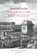 Wandalizm rewolucji - François Souchal