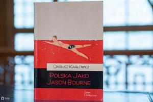 Znawca polskiej duszy - Maciej Mazurek o książce Dariusza Karłowicza