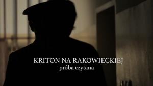Premiera! Kriton na Rakowieckiej. Obejrzyj pełną wersję spektaklu!